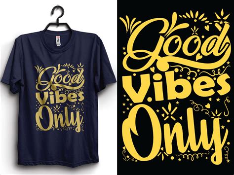 Good Vibes Only Typography T-shirt design by Shahadat Hossain on Dribbble