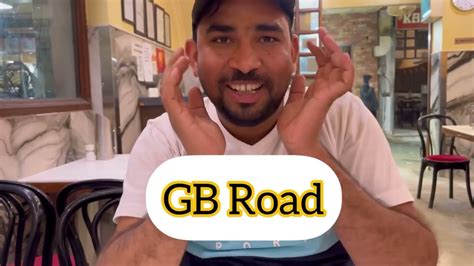 GB Road Full Experience with Raju 😱 - YouTube