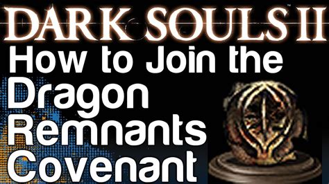 How to Join the Dragon Remnants Covenant - Dark Souls 2 (Covenant of Ancients Achievement) - YouTube