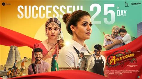 Annapoorani starring Nayanthara completes 25 days of theatrical run ...