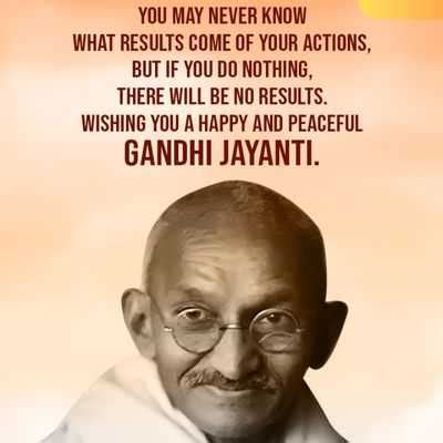 Embracing Truth and Integrity - 50 Inspirational Gandhi Jayanti Quotes