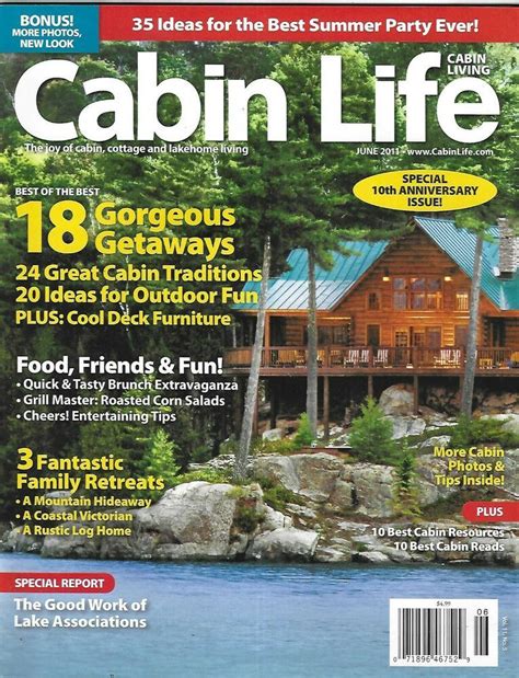 Cabin Life Magazine Special 10th Anniversary Issue Best Summer Party Getaways | Cabin life ...