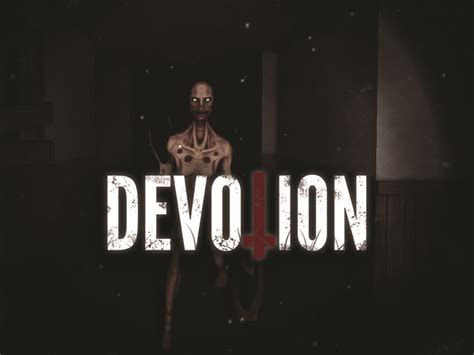 Devotion Windows game - IndieDB