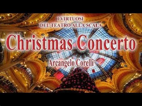 Christmas Concerto: Arcangelo Corelli (I Virtuosi del Teatro alla Scala ...