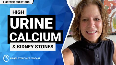High urine calcium and kidney stones - Kidney Stone Diet with Jill Harris, LPN, CHC