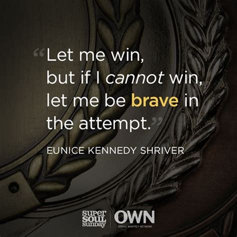 Eunice Kennedy Shriver Quotes. QuotesGram