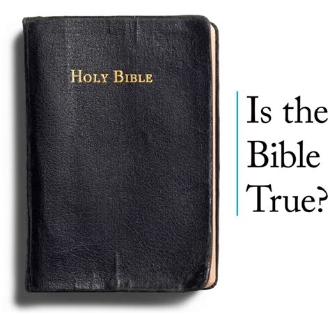 Is the Bible True?