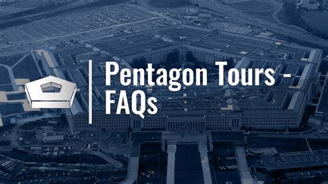 Pentagon Tours - FAQs