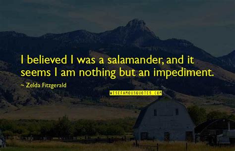 Salamander Quotes: top 21 famous quotes about Salamander