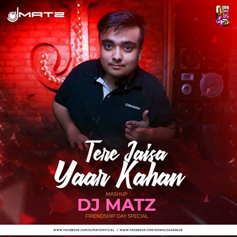 Tere Jaisa Yaar Kahan – Dj Matz (Mashup) | Downloads4Djs