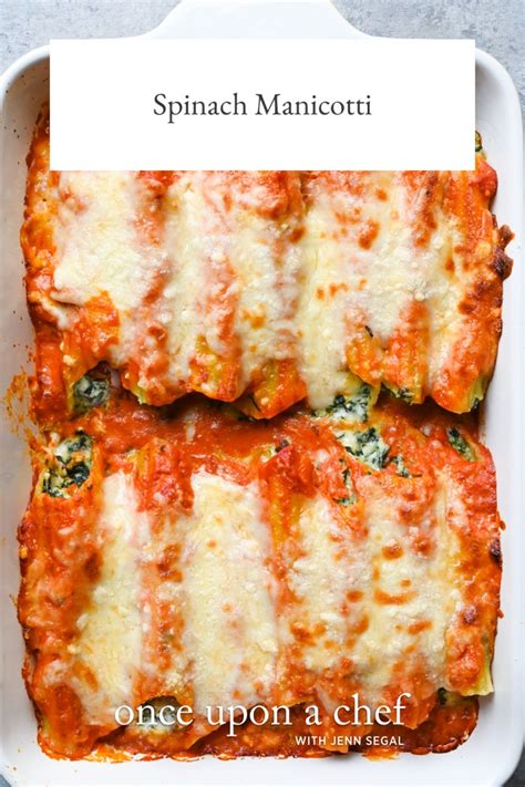 Spinach Manicotti - Once Upon a Chef