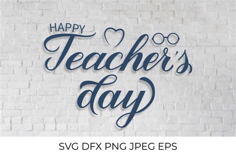 Happy Teachers Day calligraphy quote SVG. Gift for (877570)