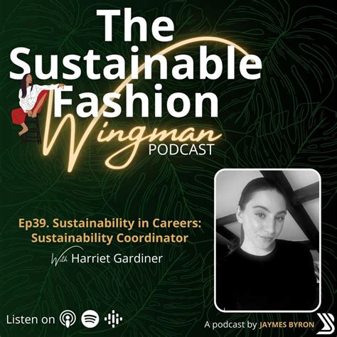 The Sustainable Fashion Wingman on LinkedIn: The Sustainable Fashion Wingman Podcast | Jaymes Byron