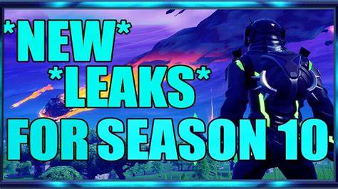 FORTNITE SEASON 10 NEW LEAKS FOR SEASON 10! - YouTube