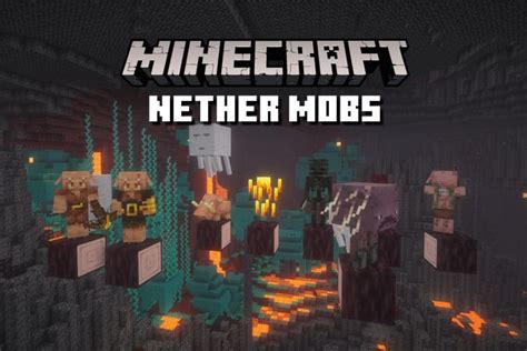 Nether Mobs in Minecraft 1.20: Complete List and Detailed Guide