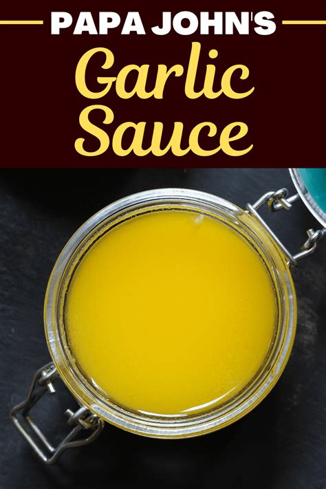 Papa John's Garlic Sauce (Easy Copycat) - Insanely Good