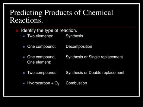 PPT - Predicting Products of Chemical Reactions. PowerPoint Presentation - ID:3407988