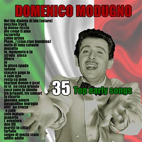 Amazon.com: 35 top early songs : Domenico Modugno: Digital Music