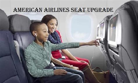 How to Upgrade an American Airlines Flight Seat? - AtoAllinks