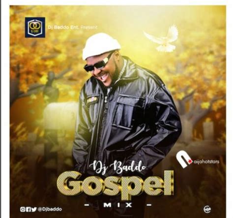 DJ Baddo - Praise & Worship Mix 2022 Download - NaijaMusic