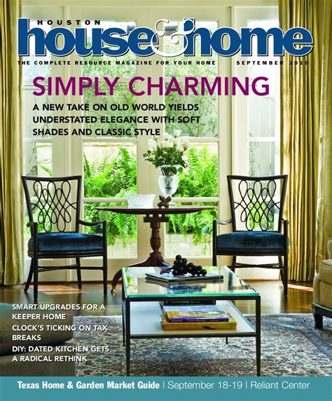 Houston House & Home Magazine September 2010 Issue by Get Lost Houston - Issuu