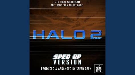 Halo Theme Mjolnir Mix (From "Halo 2") (Sped-Up Version) - YouTube