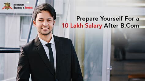 How to prepare yourself for a 10 lakh salary after B.Com? | Institute of Banking and Finance