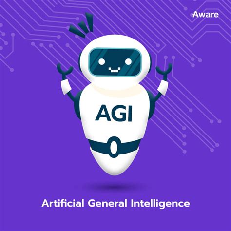 AGI_ AI_Artificial General Intelligence - Aware Group