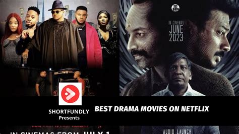 Best Drama Movies On Netflix - Shortfundly