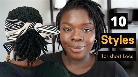 How To: 10 easy styles for short/medium locs - YouTube