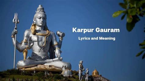 Karpur Gauram Karunavtaram | Karpur Gauram Lyrics and Meaning - eAstroHelp