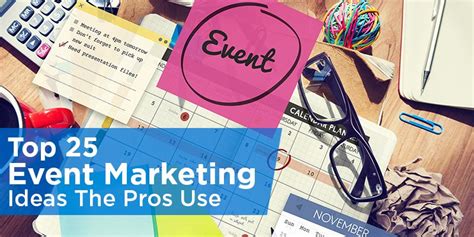 Top 25 Event Marketing Ideas The Pros Use