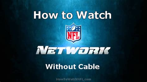 Watch NFL Network Online Without Cable (Live Stream) - How to Watch NFL