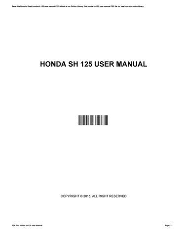 Honda sh 125 user manual by sroff61 - Issuu