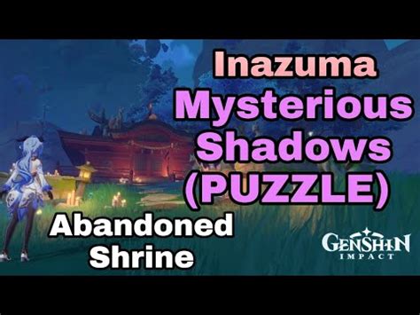 Abandoned shrine mysterious shadow puzzle (Inazuma) - Genshin Impact - YouTube