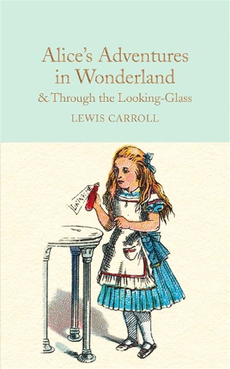 Alice's Adventures in Wonderland & Through the Looking-Glass by Lewis Carroll, Hardcover ...