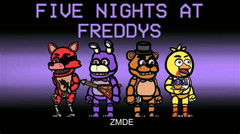 Among Us But FIVE NIGHTS AT FREDDYS Imposter Roles (mods) - YouTube