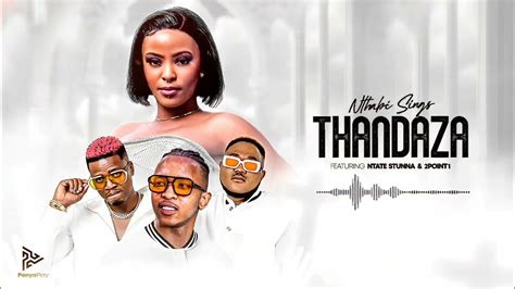 Nthabi Sings - Thandaza ft Ntate Stunna & 2Point1 (Official Lyrics Video) - YouTube Music