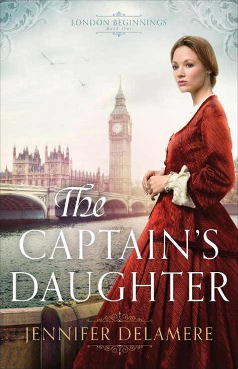 Bookworm Mama: The Captain's Daughter & Giveaway - London Beginnings ...