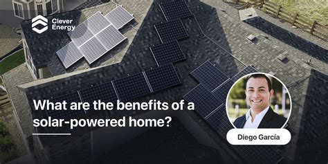 Are there any benefits of a solar home? - Clever Energy