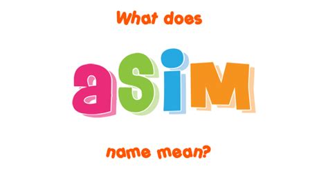 Asim name - Meaning of Asim