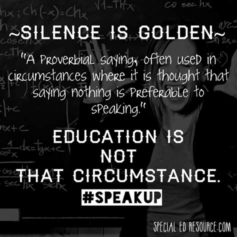 Silence Is Not Golden In Education | SpecialEdResource.com