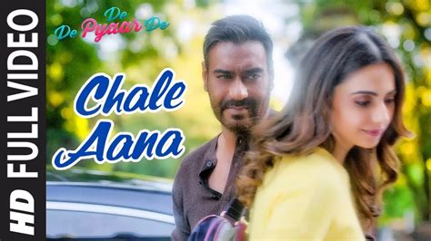 CHALE AANA LYRICS चले आना - De De Pyaar De - Armaan Malik | LyricsBogie