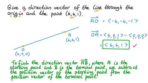 Question Video: Finding the Direction Vector of a Line Passing through the Origin and a Given ...