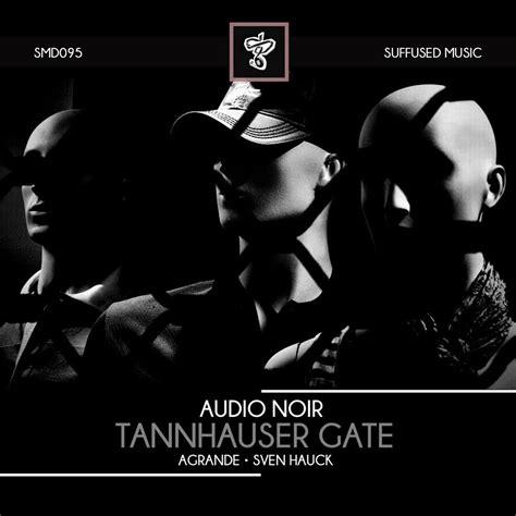 Audio Noir - Tannhauser Gate! My Sixteenth release & debut release on Suffused Music! | Noir ...