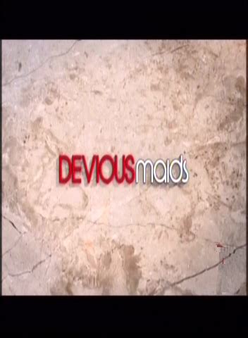 Devious Maids Quotes. QuotesGram