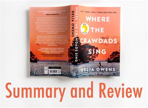 Where the Crawdads Sing Summary & Review: Unraveling the Mysteries of Nature and Humanity | by ...