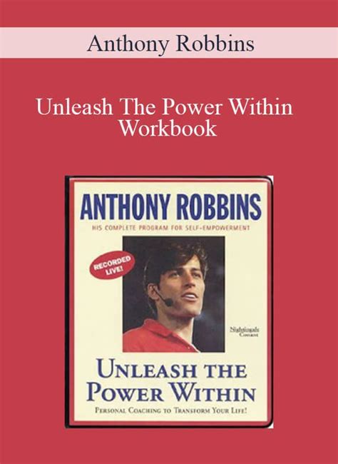 Anthony Robbins - Unleash The Power Within Workbook - IMCourse: Download Online Courses