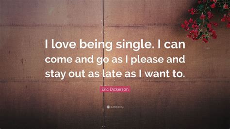 Top 40 Being Single Quotes - QuoteFancy