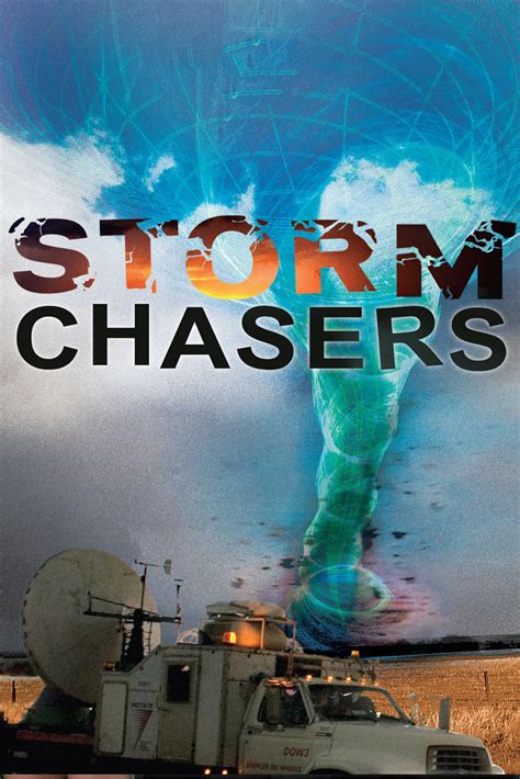 Storm Chasers - Where to Watch and Stream - TV Guide